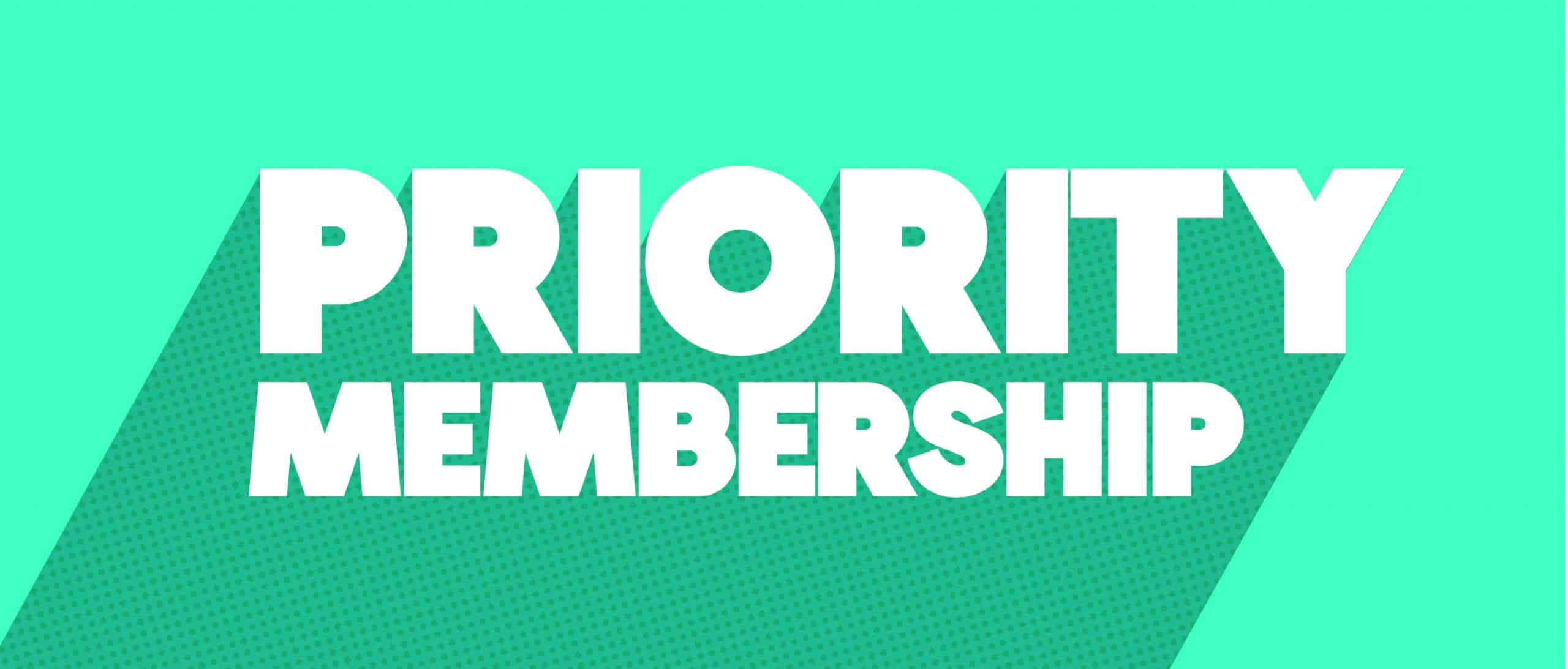 Priority Membership